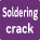 Anti-crack while soldering