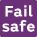 Fail safe